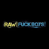 RawFuckBoys
